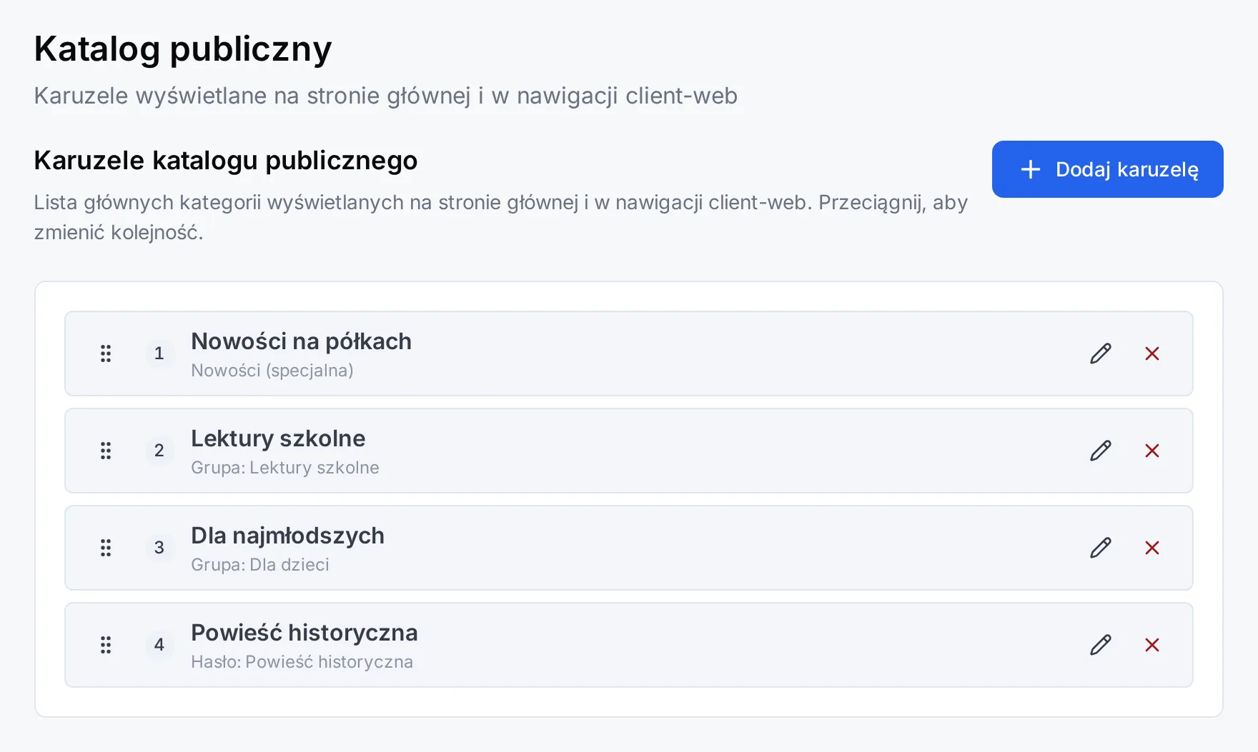 Ustawienia Katalog publiczny z listą karuzel: Nowości na półkach, Lektury szkolne, Dla najmłodszych